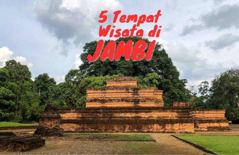 5 Tempat Wisata di Jambi yang Wajib Anda Kunjungi